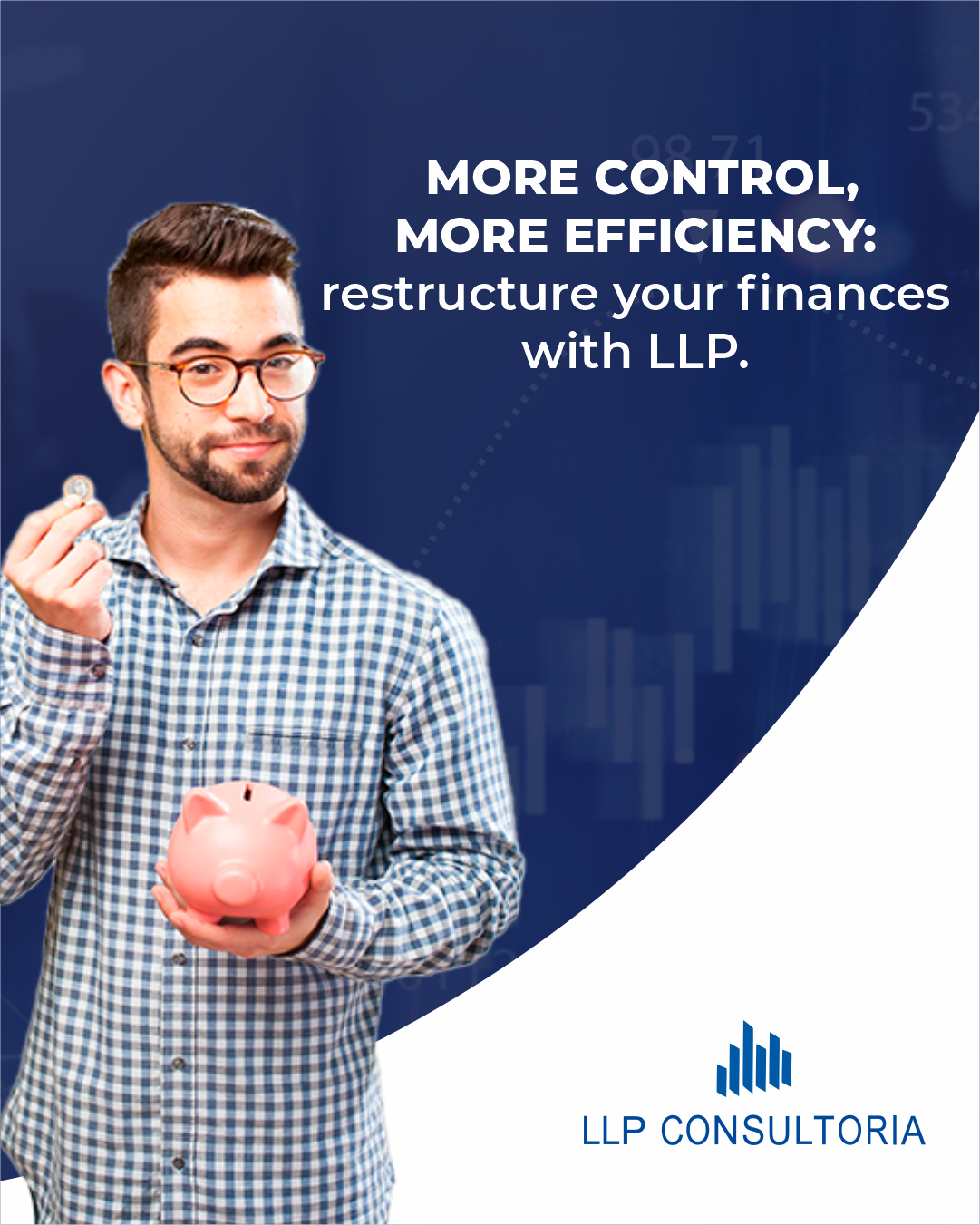 More control, more efficiency: restructure your finances with LLP.